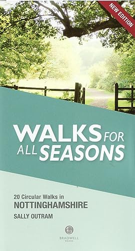WALKS FOR ALL SEASONS - NOTTINGHAMSHIRE